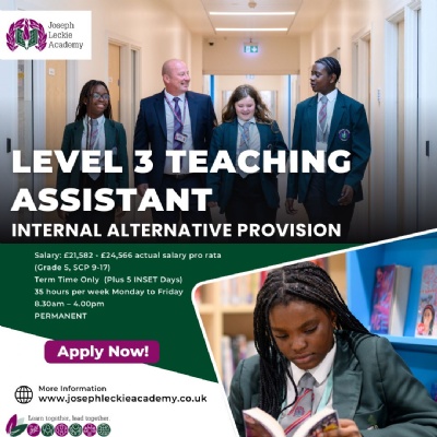Joseph Leckie Academy LEVEL 3 TEACHING ASSISTANT INTERNAL ALTERNATIVE PROVISION
